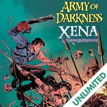 Army Of Darkness/Xena: Forever…And A Day